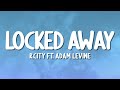 R City Locked Away Ft Adam Levine Lyrics 