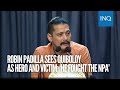 Robin Padilla sees Quiboloy as hero and victim: ‘He fought the NPA’