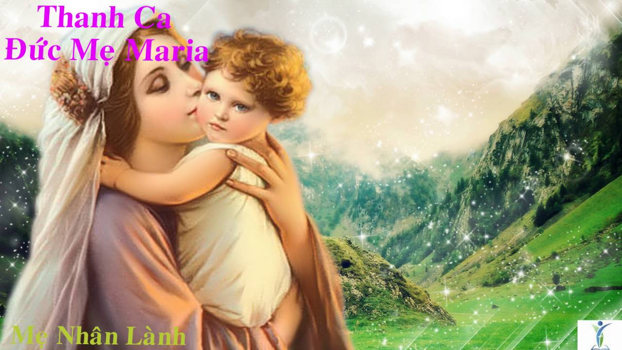 Mẹ Nhân Lành - Thánh Ca