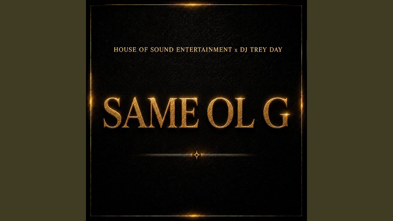 Same Ol G (Radio Edit) adlı videoyu YouTube'da izle Same Ol G (Radio Edit) adlı videoyu YouTube'da izle