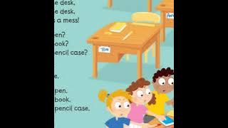 English song for children: Look at the desk...