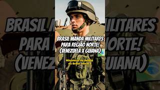 Brasil prepara militares na região Norte (Pacaraima)! Conflito Venezuela x Guiana (Essequibo)!