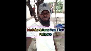 Madala Nelson Feat Titox Ndipace 2024 #AssenDzi