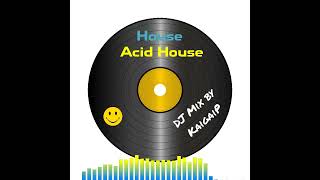 House, Acid House DJ Mix (1987-1998)