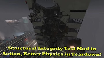 Structural Integrity Test Mod in Action   Better Physics in Teardown!