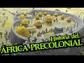 La historia del frica precolonial  reinos e imperios africanos documental historia resumen