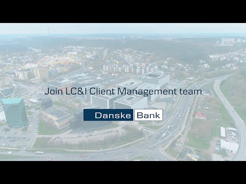 Meet Danske Bank LC&I Lithuania Client Management team