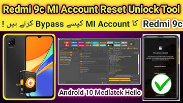 Redmi 9c mi account remove unlock tool 2025 | How To Xiaomi 9C NFC Mi Account Remove By Unlock Tool