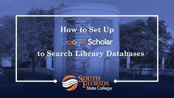 How to Set Up Google Scholar to Search Library Databases