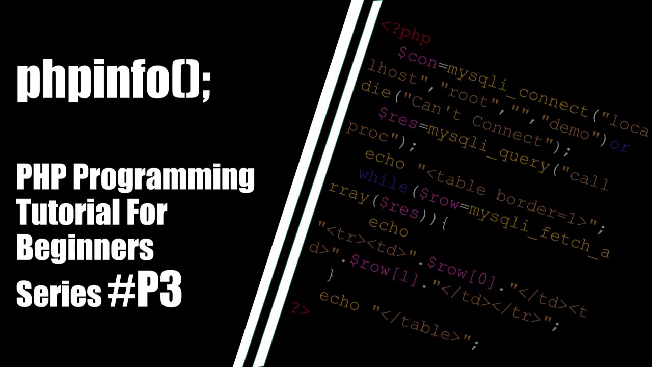 phpinfo()  Update 2022  PHP P3: phpinfo() How to start with PHP?