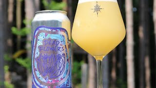 Foam Brewers|Dead Flowers|6.2% NEIPA!
