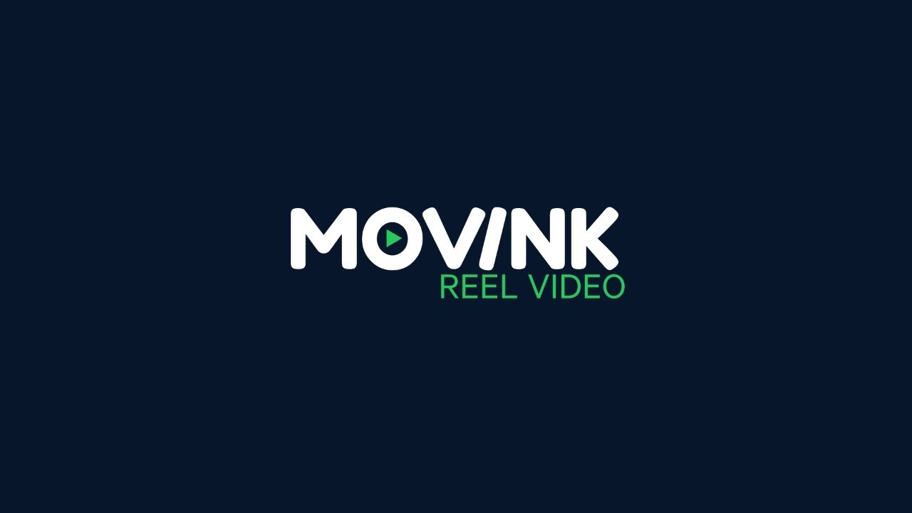 REEL VIDEO MOVINK - YouTube