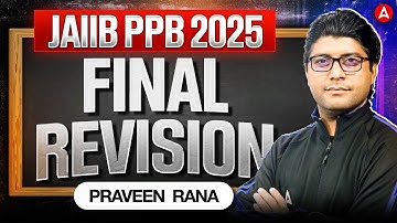 JAIIB PPB Marathon 2025 | JAIIB PPB 2025 | JAIIB PPB Important Question | JAIIB NOV 2025 | JAIIB PPB