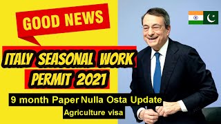 Italy Seasonal Agriculture visa | 9 month Paper | Good News | Work Permit 2021.