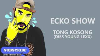 Ecko Show-Tong Kosong (Lyric Video)