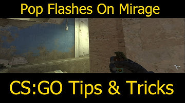 CS:GO Tips & Tricks : Pop Flashes on Mirage