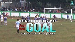 Babak II NUDAEK KTM FC VS PORHEGAM FC | SEMIFINAL OPEN TURNAMENT HAUFAN CUP