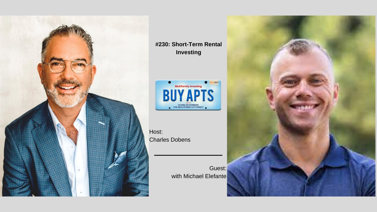 #230: Short-Term Rental Investing with Michael Elefante