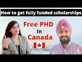 FREE Study in Canada | Fully Funded PhD in Canada & USA | Admission requirements and process