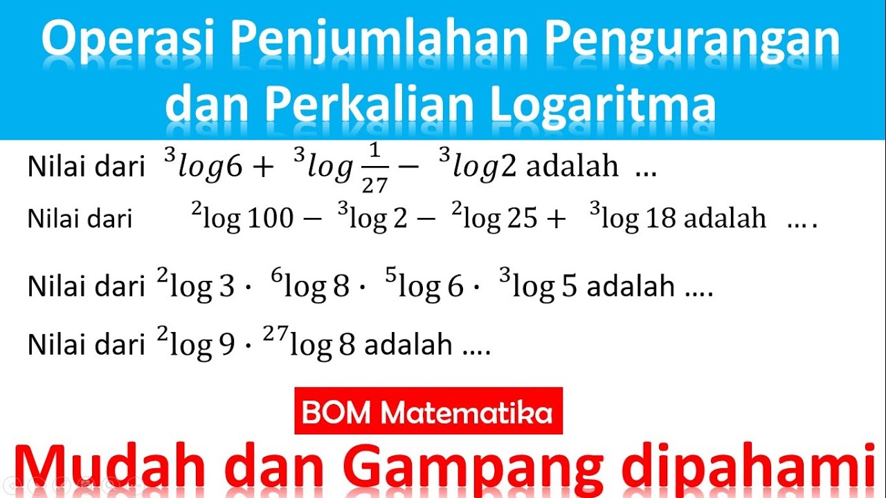 Logaritma Penjumahan Pengurangan Dan Perkalian Youtube