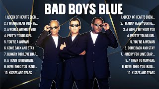 Bad Boys Blue Top Hits Popular Songs   Top 10 Song Collection