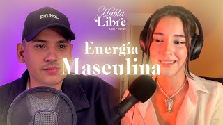 Como Sanar tu Energía Masculina | Habla Libre Podcast con Invitado Jupo de Revelandolo. by Freellee 684 views 3 months ago 48 minutes