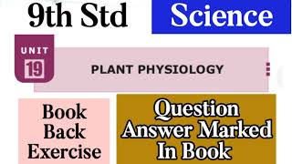 9th Std - Science | Unit 19 - Plant Physiology | Book Back Exercise - Question Answer Marked In Book