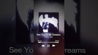 song: Falxce, bclic - See You In My Dreams #opium