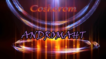 ANDROMAHT – „COSHOROM“ (Official Music Video)