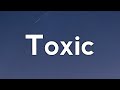Ashnikko - Toxic (Lyrics)