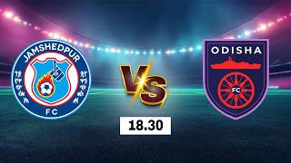 LIVE 🔴 Jamshedpur FC vs Odisha FC | Indian Super League 2026