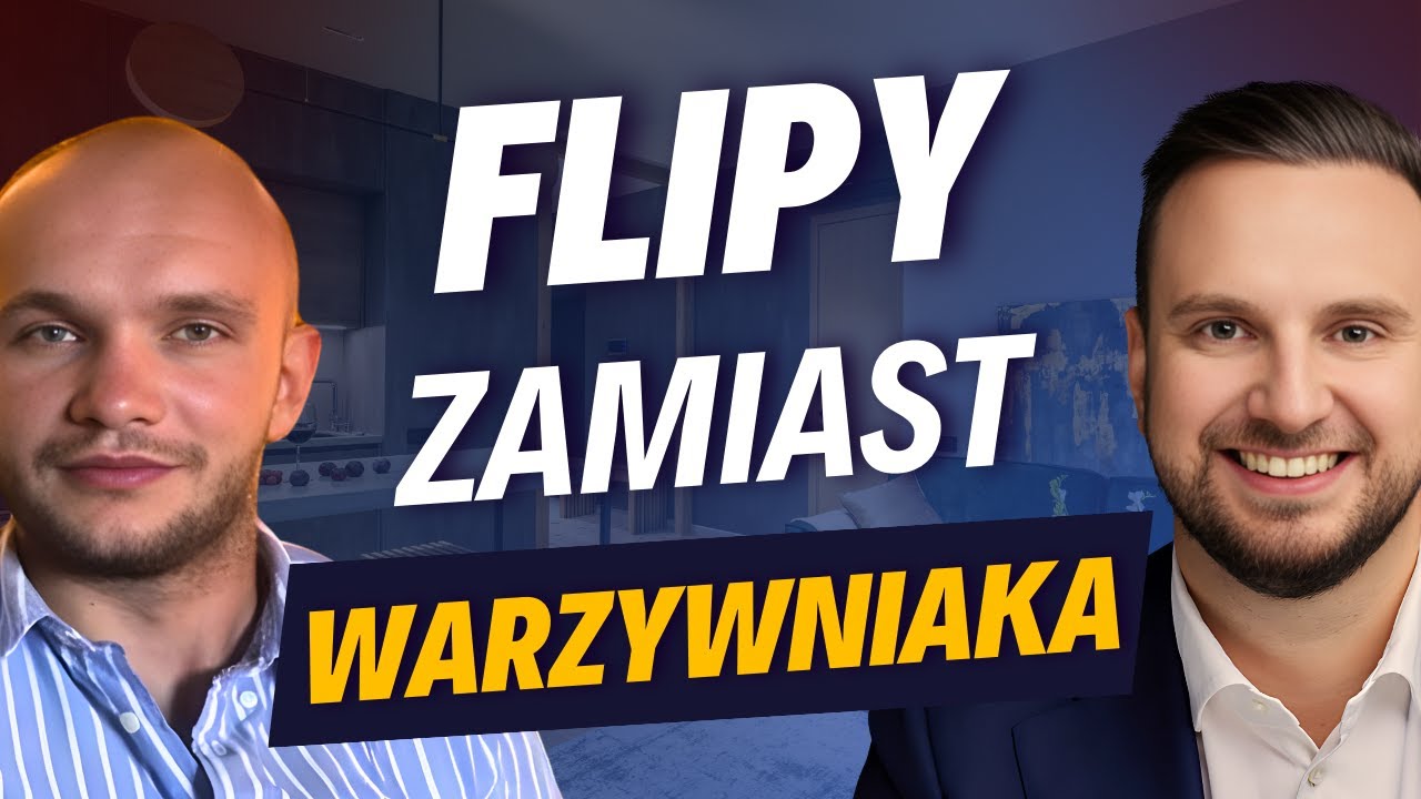 Jak robić flipy bez pieniędzy i jak podnieść wartość mieszkania, żeby zarobić! Daniel Siwiec