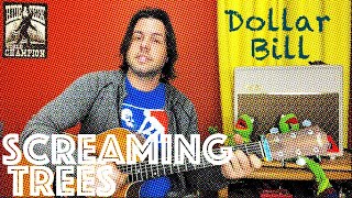 Guitar Lesson: How To Play Dollar Bill by Screaming Trees