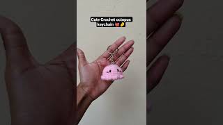 crochet octopus keychain 🐙🤌 #crochet #viral #handmade #cute #art