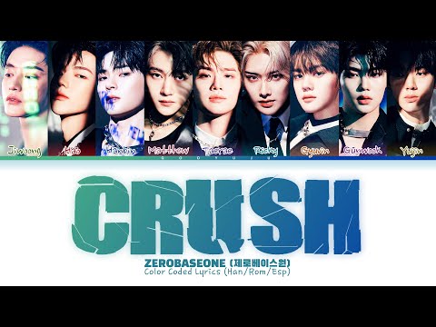ZEROBASEONE (제로베이스원) - 'CRUSH (가시)' Color Coded Lyrics