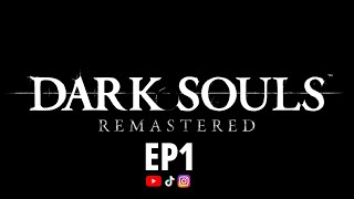 Is This Game Any Good? Dark Souls EP1 (REMASTERED) 2018
