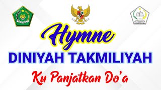 HYMNE DTA dan LIRIK❗KU PANJATKAN DOA❗2022