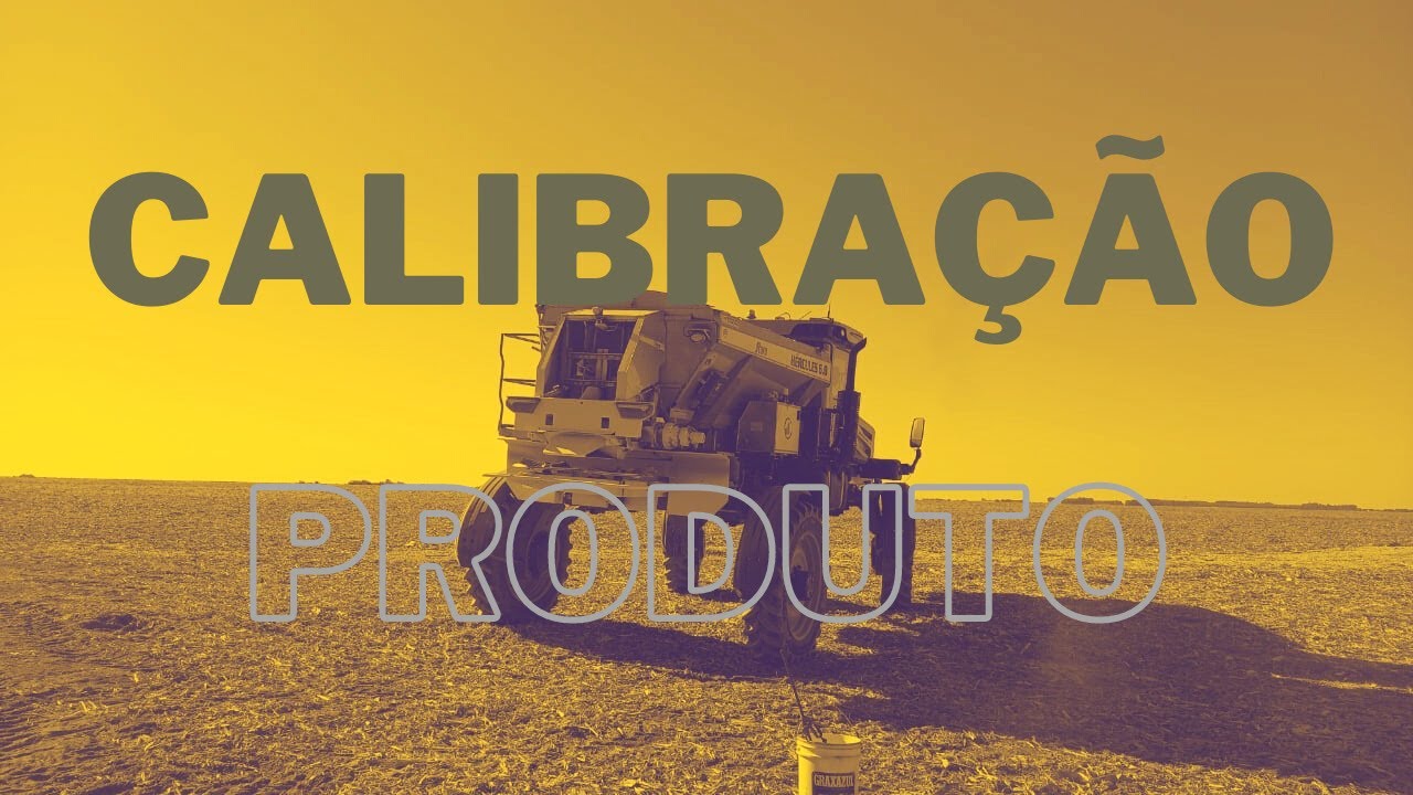 Mantenha sua aplicação precisa com a correta calibração do produto em Hércules 6.0