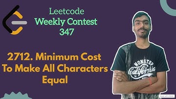 Minimum Cost to Make All Characters Equal | leetcode Weekly 347 | Leetcode Medium