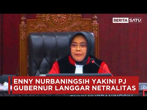 [FULL] Yakini PJ Gubernur Langgar Netralitas, Hakim MK Enny Nurbaningsih Miliki Dissenting Opinion