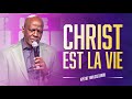 Christ est la vie  aptre yvan castanou