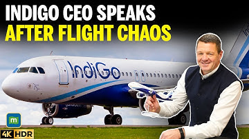 IndiGo CEO Addresses Flight Chaos, Aims to Calm Passengers | 4K