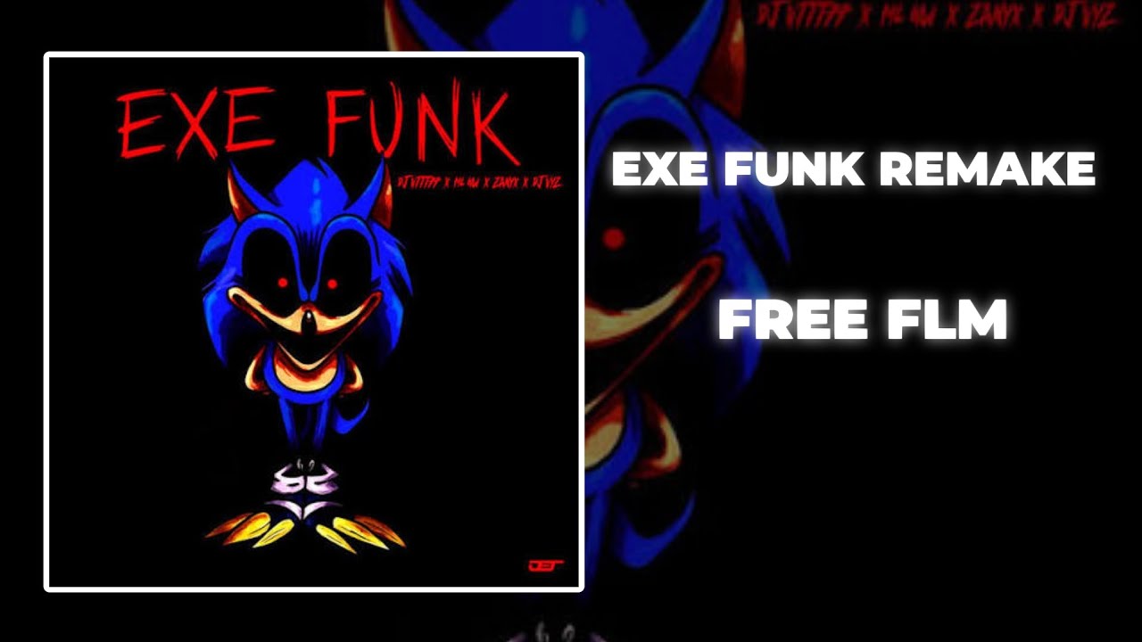 EXE FUNK REMAKE [FREE FLM] - YouTube