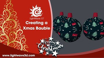 Lightwave 3D Creating a Xmas Bauble