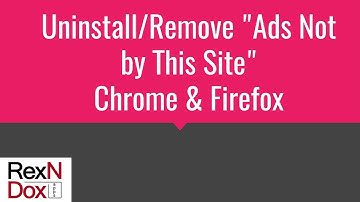 Uninstall/Remove "Ads Not by this Site" - Virus Removal - Chrome-Firefox-Remove Adware