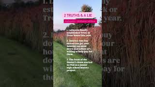 2 Truths and a Lie Lafayette Indiana edition #lafayetteindiana #westlafayette #purdueuniversity