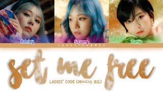 LADIES’ CODE (레이디스 코드) – SET ME FREE Lyrics (Color Coded Han/Rom/Eng) Resimi