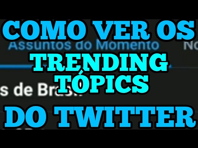 Twitter Trending Topics: veja como acessar os assuntos do momento!