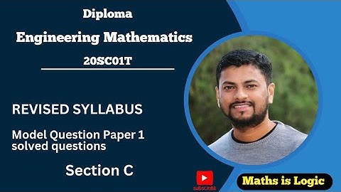 Diploma Engineering Mathematics / Model Question Paper 1 / Section C - Solutions