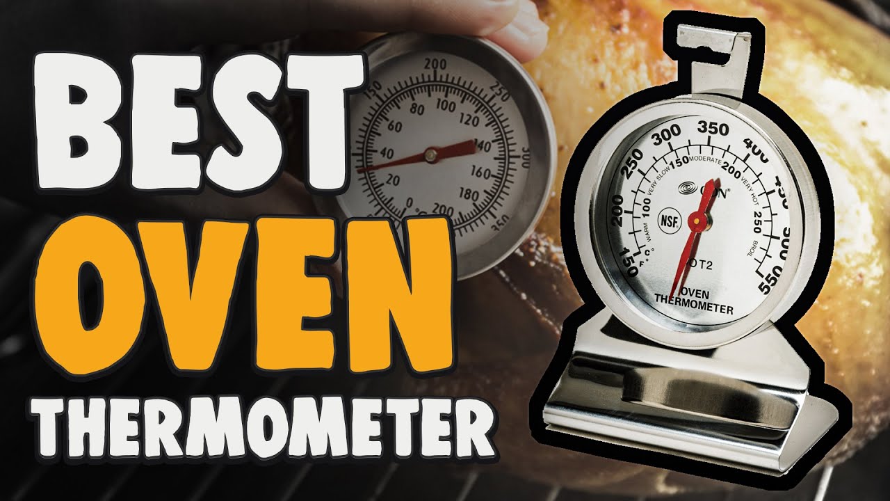 Best Oven Thermometer in 2020 – Step by Step Comparisons! 